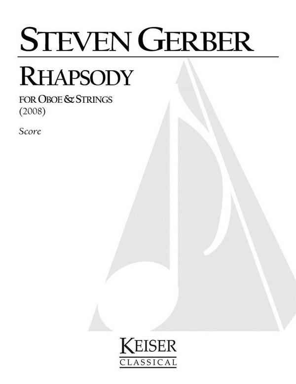Steven R. Gerber, Rhapsody for Oboe and Strings&nbsp;&nbsp;Oboe and String Ensemble&nbsp;&nbsp;Partitur