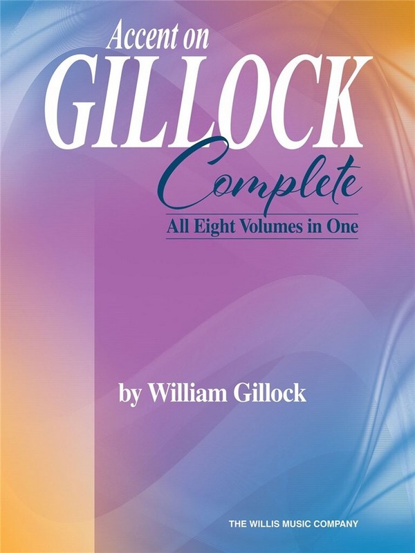 Accent on Gillock Complete (all 8 Volumes in One)  for piano  