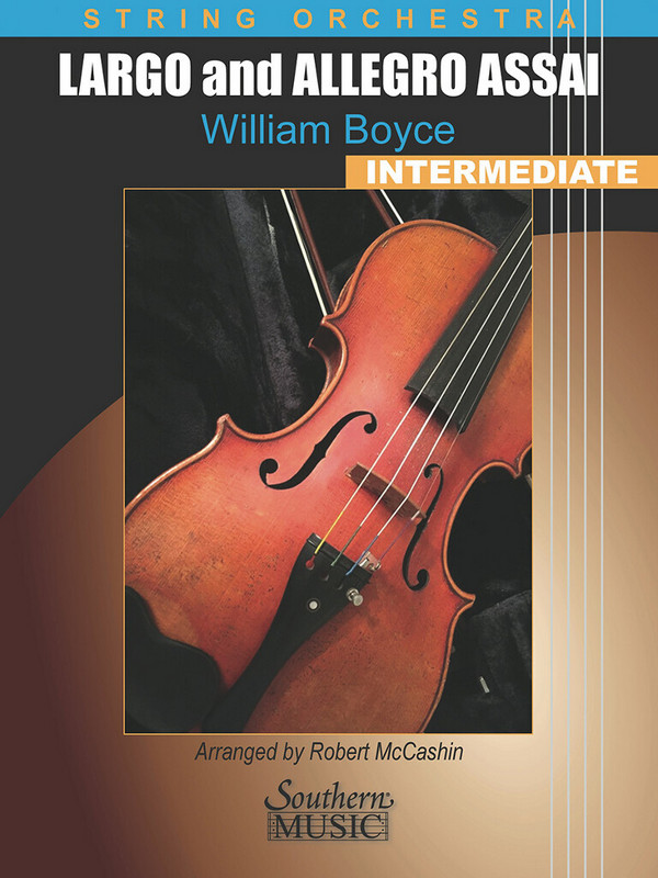 William Boyce, Largo and Allegro Assai&nbsp;&nbsp;for String Orchestra&nbsp;&nbsp;Score and Parts