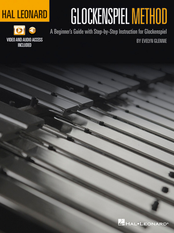 Hal Leonard Glockenspiel Method (+Online-Audio+Video)&nbsp;&nbsp;für Glockenspiel&nbsp;&nbsp; 