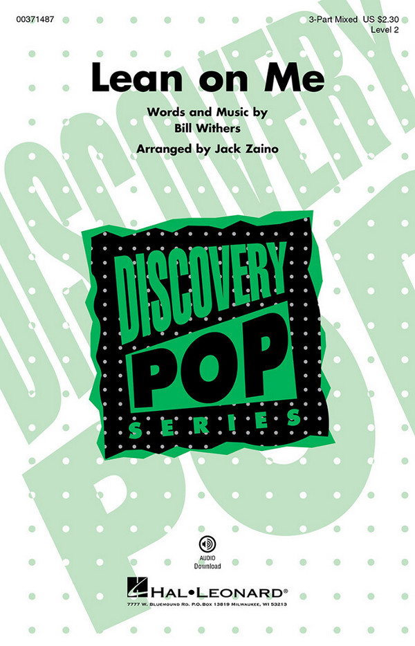 Bill Withers, Lean on Me&nbsp;&nbsp;3-Part Mixed Choir&nbsp;&nbsp;Choral Score