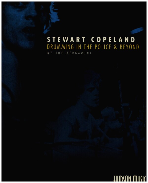 Stewart Copeland: Drumming in 'The Police' and Beyond&nbsp;&nbsp;for drum set&nbsp;&nbsp;