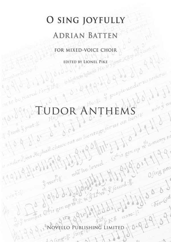Adrian Batten, O Sing Joyfully (Tudor Anthems)&nbsp;&nbsp;SATB and Piano&nbsp;&nbsp;Chorpartitur