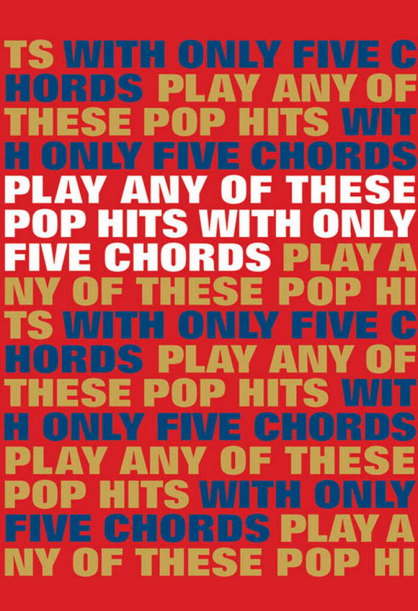Play Any Of These Pop Hits With Only 5 Chords&nbsp;&nbsp;Lyrics & Chords&nbsp;&nbsp;Mixed Songbook