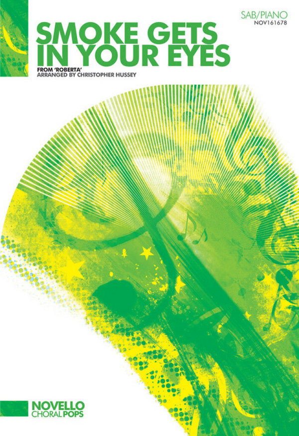 Smoke Gets In Your Eyes  &nbsp;&nbsp;for mixed choir (SAB) and piano&nbsp;&nbsp;choral score