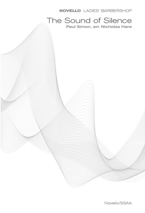 Paul Simon, The Sound of Silence (Novello Ladies' Barbershop)&nbsp;&nbsp;SSAA&nbsp;&nbsp;Chorpartitur