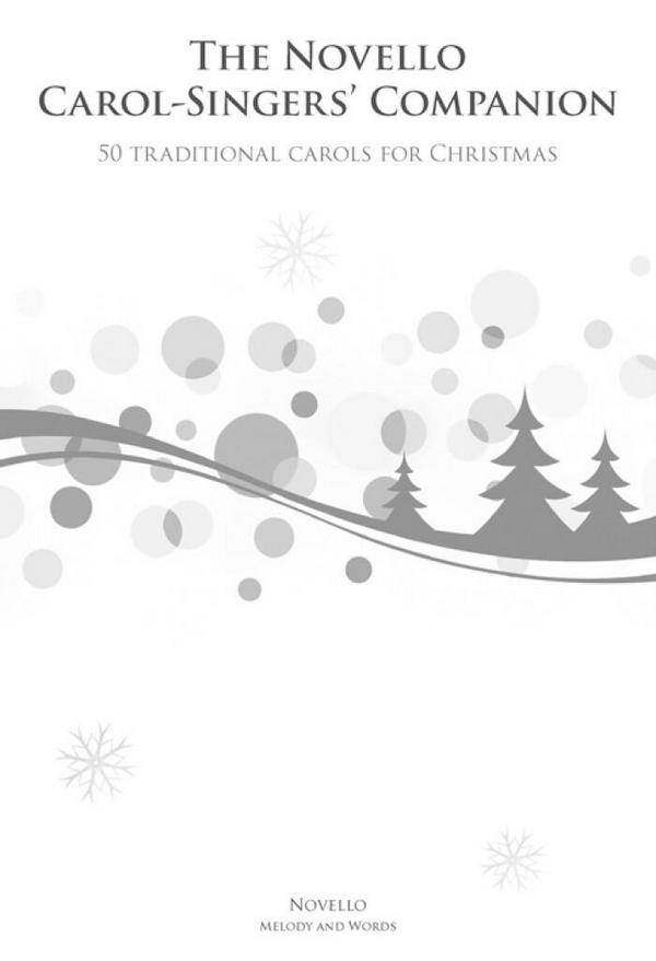 The Novello Carol Singer's Companion&nbsp;&nbsp;Melodyline, Lyrics and Chords&nbsp;&nbsp;Buch