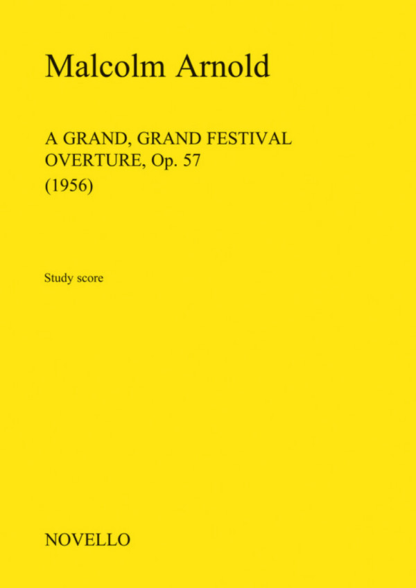 A grand grand festival Ouverture op.57  for orchestra  study score