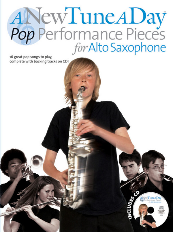A new Tune a Day - Pop Performance Pieces (+CD):&nbsp;&nbsp;for alto saxophone&nbsp;&nbsp;