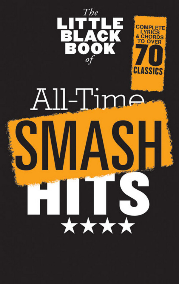 The little black Songbook: All-Time Smash Hits&nbsp;&nbsp;lyrics/chords/guitar boxes&nbsp;&nbsp;Songbook