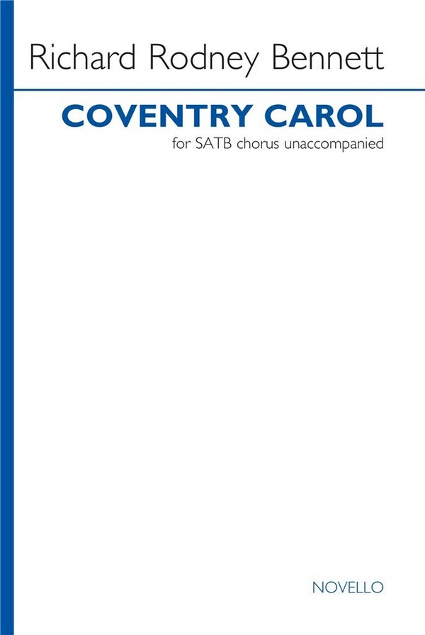 Richard Rodney Bennett, Coventry Carol&nbsp;&nbsp;SATB&nbsp;&nbsp;Chorpartitur
