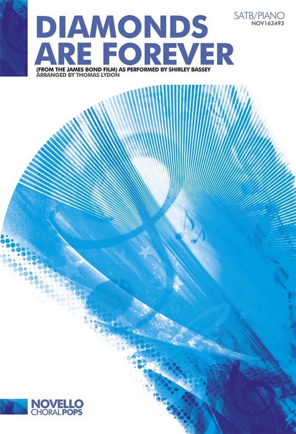 John Barry_Shirley Bassey, Diamonds Are Forever&nbsp;&nbsp;SATB and Piano&nbsp;&nbsp;Chorpartitur