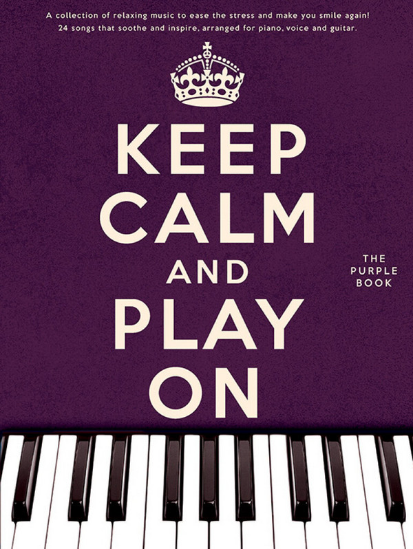 Keep calm and play on (purple Book)&nbsp;&nbsp;for piano&nbsp;&nbsp;