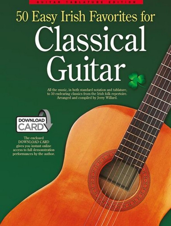 50 easy irish Favourites (+Download card):&nbsp;&nbsp;for classical guitar/tab&nbsp;&nbsp;