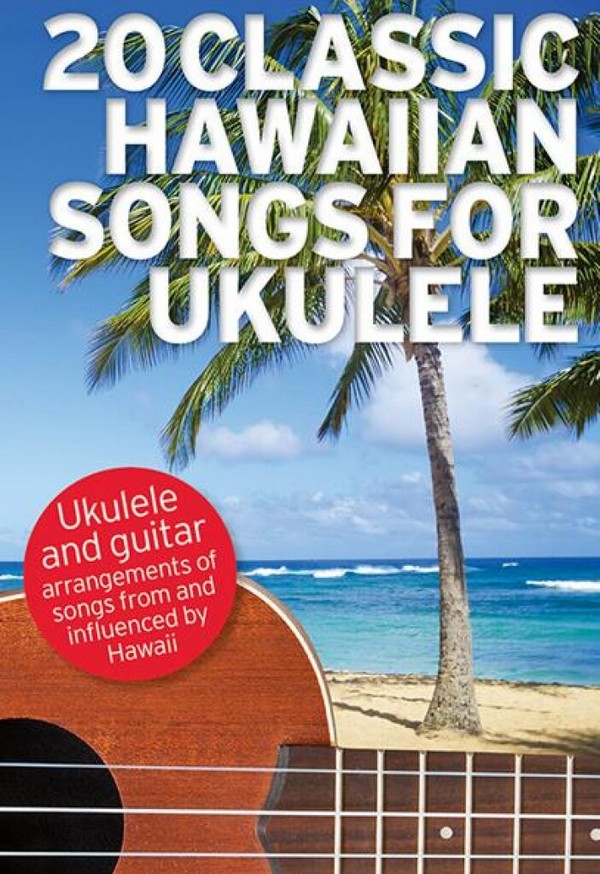 20 classic hawaiian Songs for Ukulele (Guitar):&nbsp;&nbsp;songbook melody line/lyrics/chords&nbsp;&nbsp;