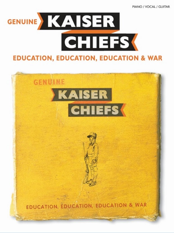 Kaiser Chiefs: Education, Education, Education and War&nbsp;&nbsp;songbook piano/vocal/guitar&nbsp;&nbsp;