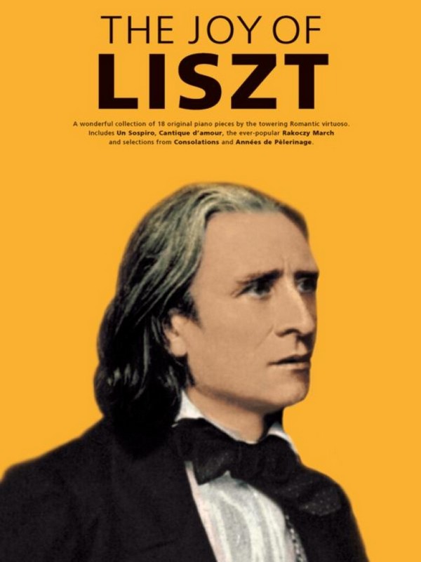 The Joy Of Liszt&nbsp;&nbsp;Piano&nbsp;&nbsp;Artist Songbook
