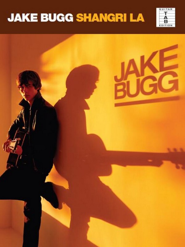 Jake Bugg: Shangri La&nbsp;&nbsp;songbook vocal/guitar/tab&nbsp;&nbsp;