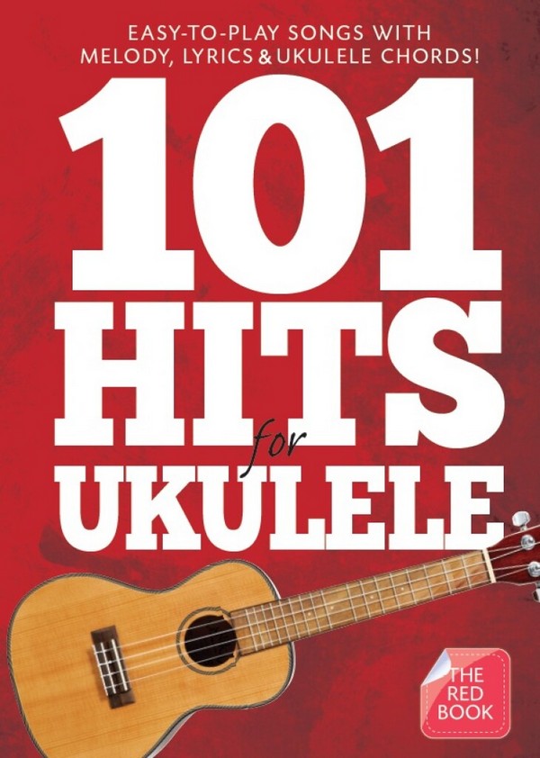 101 Hits For Ukulele - The Red Book:&nbsp;&nbsp;songbook melody line/lyrics/chords/uke boxes&nbsp;&nbsp;