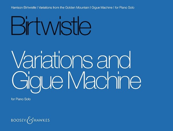 Variations and Gigue Machine&nbsp;&nbsp;for piano&nbsp;&nbsp;