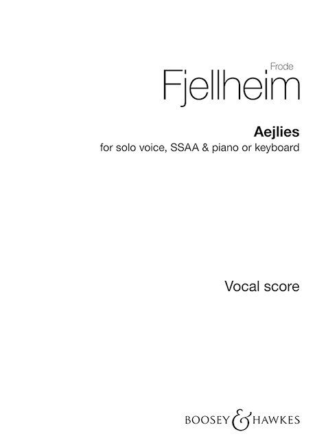 Aejlies&nbsp;&nbsp;for soloist, female chorus and piano (organ)&nbsp;&nbsp;score