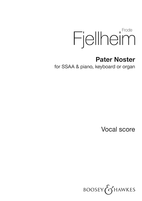 Pater noster&nbsp;&nbsp;for female chorus and piano (keyboard/organ)&nbsp;&nbsp;score