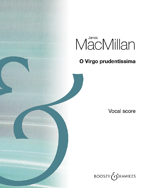O virgo prudentissima&nbsp;&nbsp;for mixed chorus a cappella&nbsp;&nbsp;score