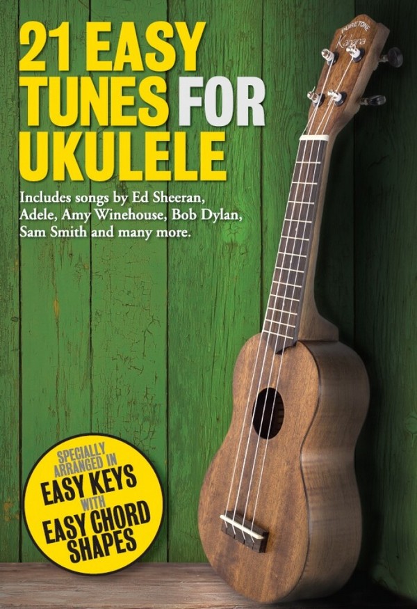 21 easy Tunes for Ukulele:&nbsp;&nbsp;lyrics/ukulele chords&nbsp;&nbsp;songbook