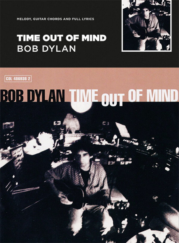 Bob Dylan - Time out of Mind&nbsp;&nbsp;songbook melody line/lyrics/chords&nbsp;&nbsp;