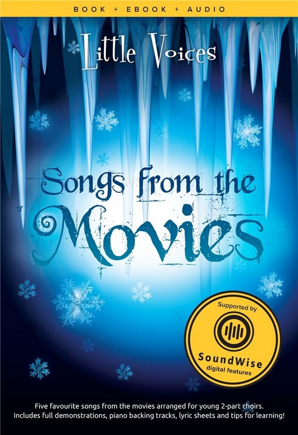 Little Voices - Songs form the Movies (+Soundwise)&nbsp;&nbsp;for young chorus and piano&nbsp;&nbsp;score