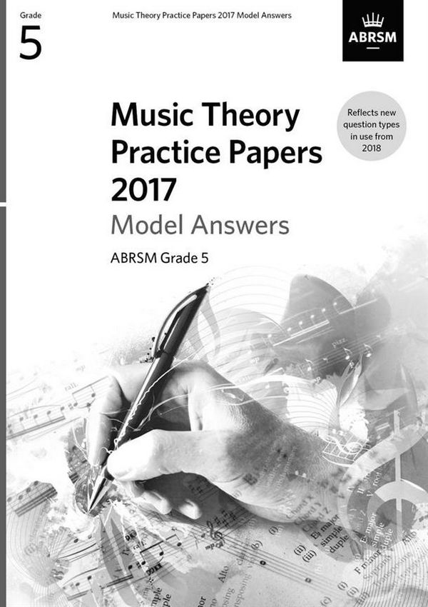 Music Theory Practice Papers 2018 Grade 5 - Model Answers&nbsp;&nbsp;&nbsp;&nbsp;
