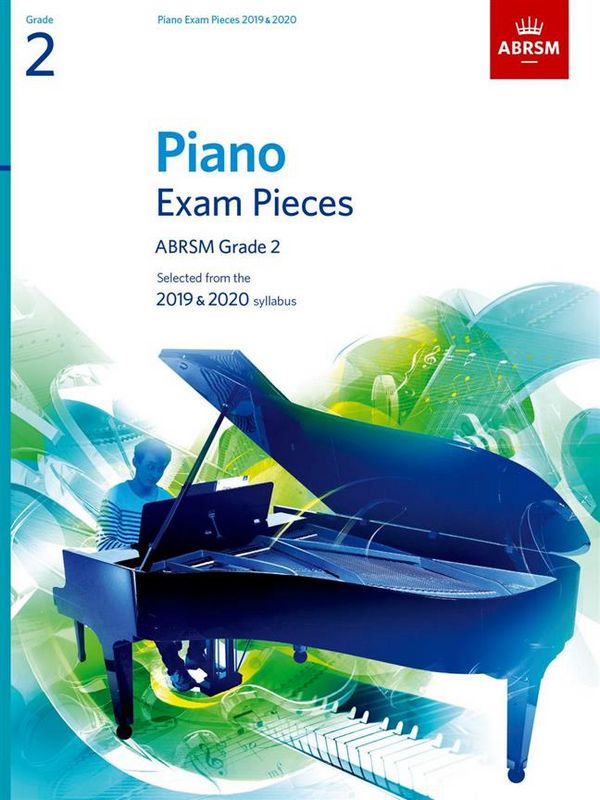 Selected Piano Exam Pieces 2019-2020 Grade 2&nbsp;&nbsp;for piano&nbsp;&nbsp;