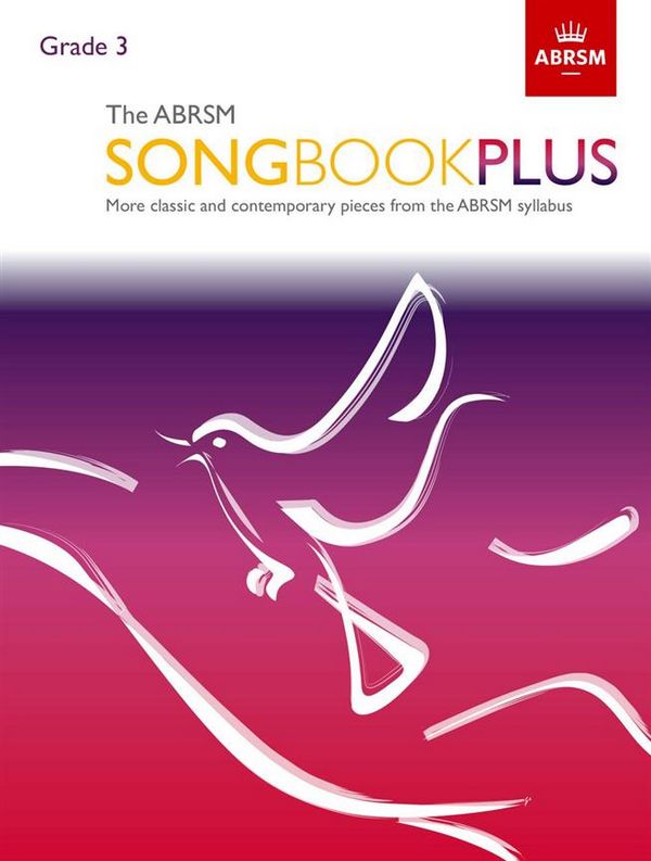 The ABRSM Songbook plus Grade 3&nbsp;&nbsp;for voice and piano&nbsp;&nbsp;score