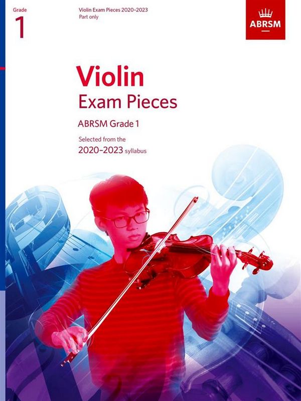 Violin Exam Pieces 2020-2023 Grade 1&nbsp;&nbsp;for violin and piano&nbsp;&nbsp;violin part