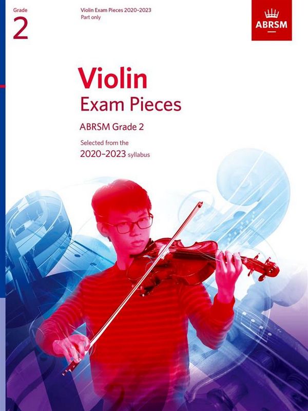 Violin Exam Pieces 2020-2023 Grade 2&nbsp;&nbsp;for violin and piano&nbsp;&nbsp;violin part