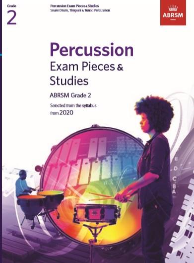 Percussion Exam Pieces & Studies, ABRSM Grade 2&nbsp;&nbsp;Selected from the syllabus from 2020&nbsp;&nbsp;
