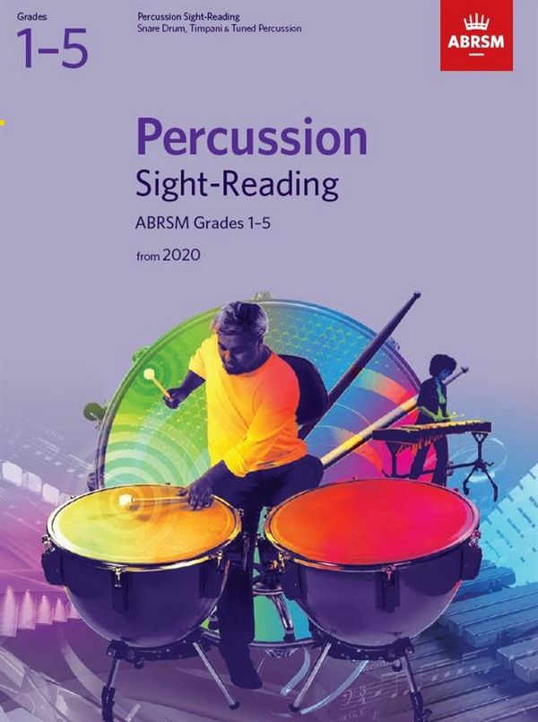Percussion Sight-Reading ABRSM Grades 1-5 (from 2020)&nbsp;&nbsp;for snare drum, timpani and tuned percussion&nbsp;&nbsp;