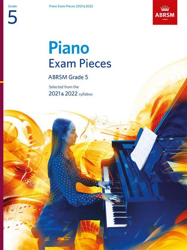 Selected Piano Exam Pieces 2021-2022 Grade 5&nbsp;&nbsp;for piano&nbsp;&nbsp;