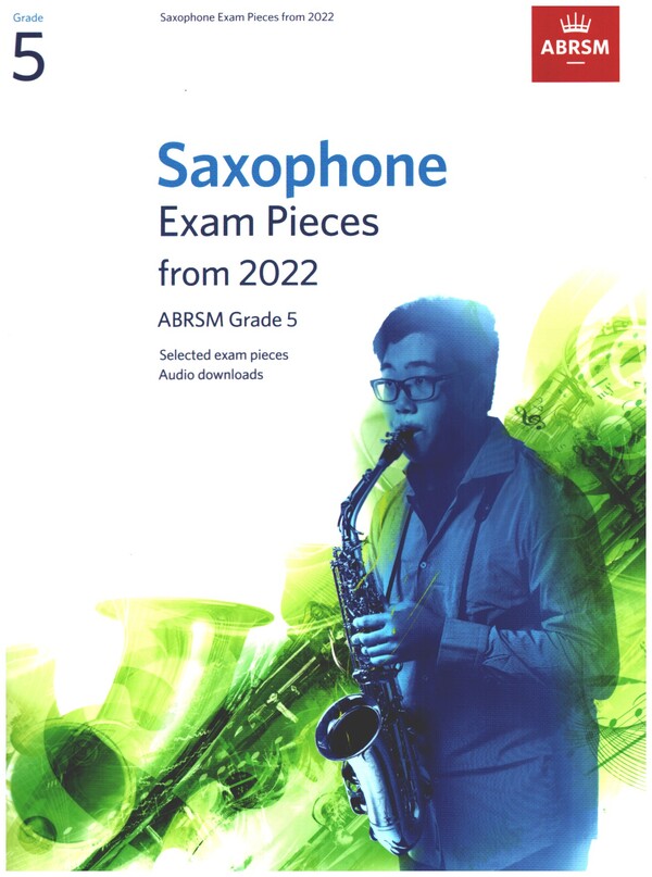 Saxophone Exam Pieces 2022 ABRSM Grade 5 (+Online Audio)&nbsp;&nbsp;for saxophone&nbsp;&nbsp;