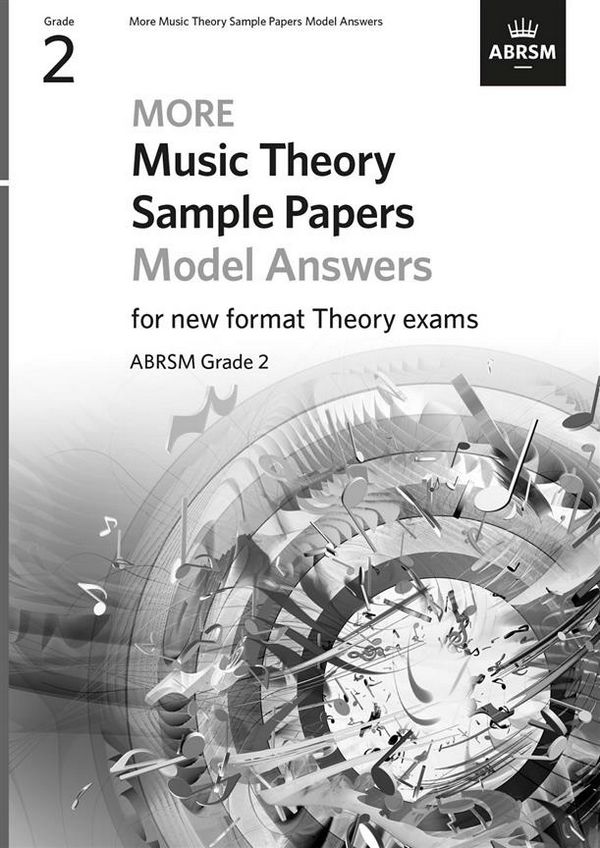 More Music Theory Model Answers 2021-2022 Grade 2&nbsp;&nbsp;&nbsp;&nbsp;