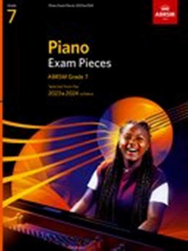 ABRSM Piano Exam Pieces 2023-2024 Grade 7&nbsp;&nbsp;for piano&nbsp;&nbsp; 