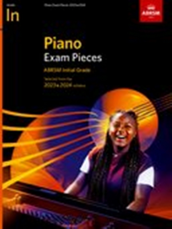 ABRSM Piano Exam Pieces 2023-2024 Initial Grade&nbsp;&nbsp;for piano&nbsp;&nbsp; 