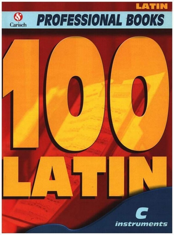 100 Latin  für Melodieinstrument (C) (Gitarre/Klavier/Keyboard)  