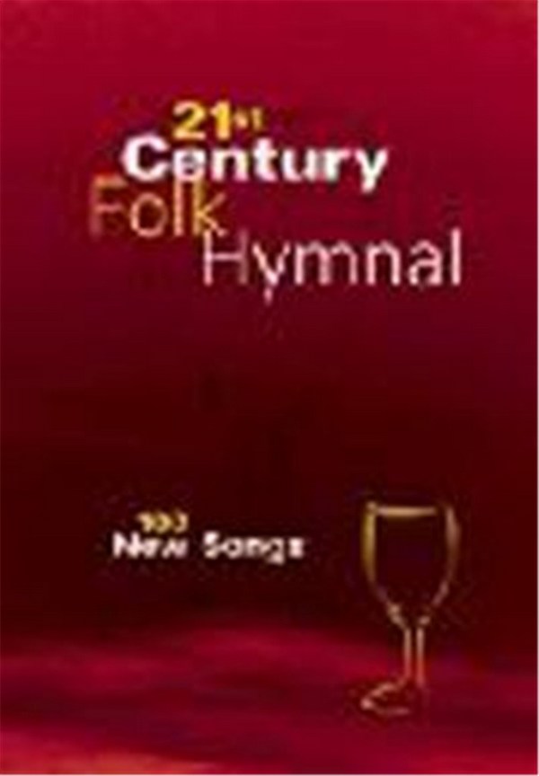 21st Century Folk Hymnal  gemischter Chor und Instrumente (Gitarre)  Melodie-Ausgabe