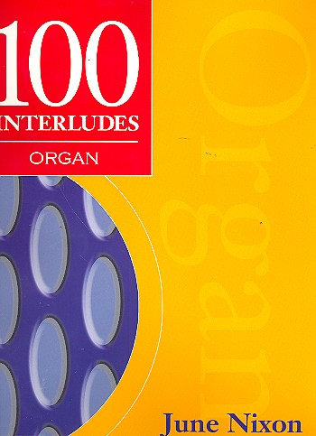 100 Interludes  for organ  
