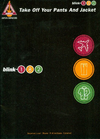 Blink 182: take off your pants and jacket&nbsp;&nbsp;for guitar&nbsp;&nbsp;Songbook