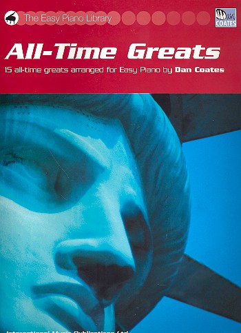 All-Time Greats: 15 all-time greats&nbsp;&nbsp;for easy piano&nbsp;&nbsp;