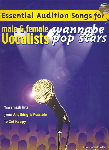 Essential Audition Songs: wannabe pop star&nbsp;&nbsp;for male and female vocalists (+CD):&nbsp;&nbsp;
