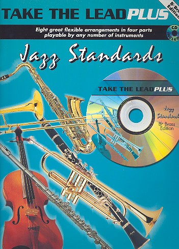 Take the Lead plus (+CD): Jazz Standards&nbsp;&nbsp;for BB Instruments&nbsp;&nbsp;