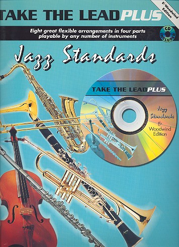 Take the Lead plus (+CD): Jazz Standards&nbsp;&nbsp;for Woodwind Instruments in Eb&nbsp;&nbsp;